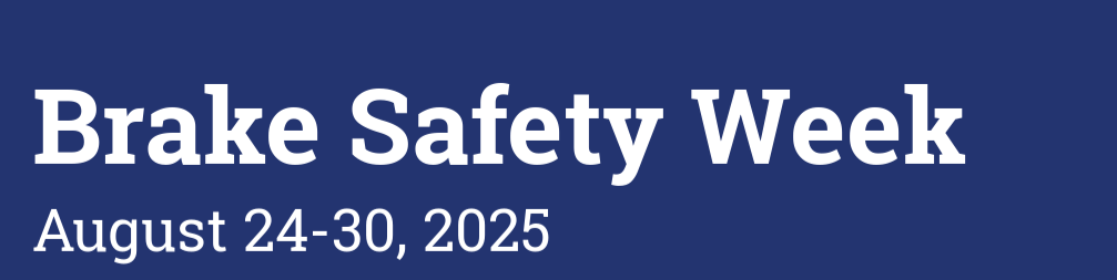 Brake Safety Week 2025